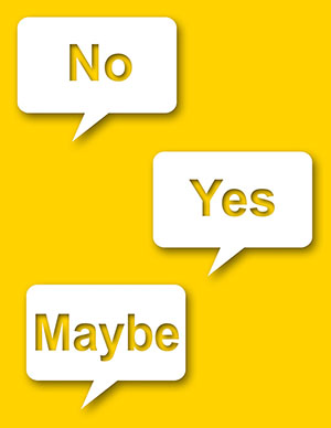 No, Yes, and Maybe speech bubbles on yellow background